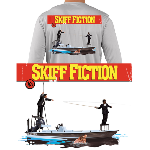 Skiff Fiction Fishing Shirt - Skiff Life